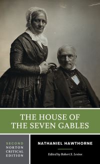 Book Cover for The House of the Seven Gables by Nathaniel Hawthorne, Robert S Levine