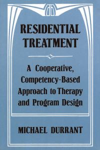 Book Cover for Residential Treatment by Michael Durrant