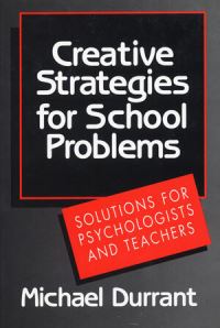 Book Cover for Creative Strategies for School Problems by Michael Durrant