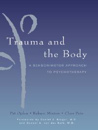 Book Cover for Trauma and the Body by Pat Ogden, Kekuni Minton, Clare Pain
