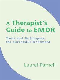 Book Cover for A Therapist's Guide to EMDR by Laurel Parnell