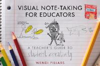 Book Cover for Visual Note-Taking for Educators by Wendi Pillars