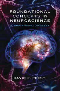 Book Cover for Foundational Concepts in Neuroscience by David E Presti