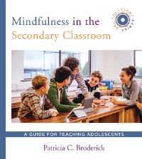Book Cover for Mindfulness in the Secondary Classroom by Patricia C Broderick