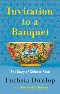 Book Cover for Invitation to a Banquet by Fuchsia Dunlop