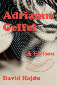 Book Cover for Adrianne Geffel by David Hajdu