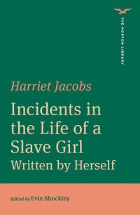 Book Cover for Incidents in the Life of a Slave Girl by Harriet A Jacobs