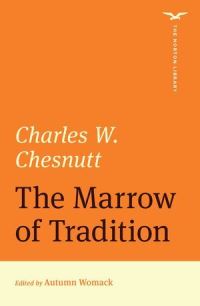 Book Cover for The Marrow of Tradition by Charles W Chesnutt
