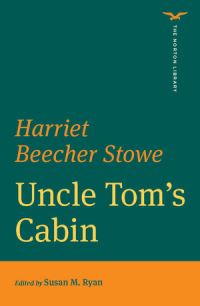 Book Cover for Uncle Tom's Cabin by Harriet Beecher Stowe