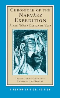 Book Cover for Chronicle of the Narváez Expedition by Alvar Núñez Cabeza de Vaca, David L Frye, Ilan Stavans