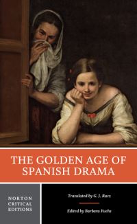 Book Cover for The Golden Age of Spanish Drama by Gregary Joseph Racz, Barbara Fuchs