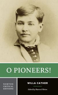 Book Cover for O Pioneers! by Willa Cather, Sharon OBrien