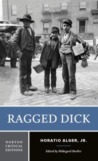 Book Cover for Ragged Dick, or, Street Life in New York With Boot Blacks by Horatio Alger, Hildegard Hoeller