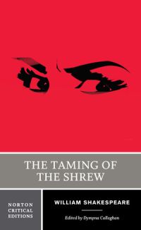 Book Cover for The Taming of the Shrew by William Shakespeare, Dympna Callaghan