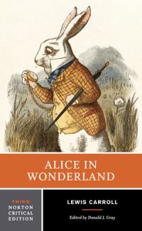 Book Cover for Alice in Wonderland by Lewis Carroll, Donald J Gray, Lewis Carroll, Lewis Carroll, Lewis Carroll