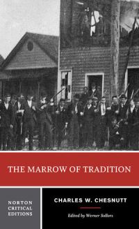 Book Cover for The Marrow of Tradition by Charles W Chesnutt, Werner Sollors