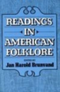 Book Cover for Readings in American Folklore by Jan Harold Brunvand