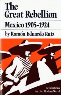 Book Cover for The Great Rebellion by Ramón Eduardo Ruiz