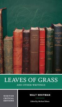 Book Cover for Leaves of Grass and Other Writings by Walt Whitman, Michael Moon, Sculley Bradley, Harold W Blodgett