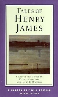 Book Cover for Tales of Henry James by Henry James, Christof Wegelin, Henry B Wonham