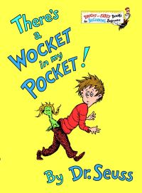 Book Cover for There's a Wocket in My Pocket! by Seuss