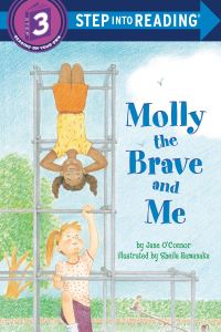 Book Cover for Molly the Brave and Me by Jane OConnor, Sheila Hamanaka