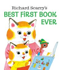 Book Cover for Richard Scarry's Best First Book Ever by Richard Scarry