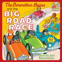Book Cover for The Berenstain Bears and the Big Road Race by Stan Berenstain, Jan Berenstain