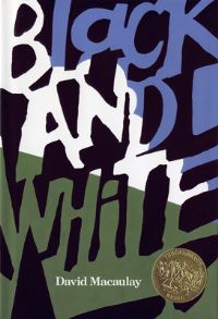 Book Cover for Black and White by David Macaulay