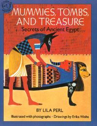Book Cover for Mummies, Tombs, and Treasure by Lila Perl Yerkow