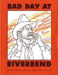 Book Cover for Bad Day at Riverbend by Chris Van Allsburg
