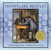 Book Cover for Snowflake Bentley by Jacqueline Briggs Martin, Mary Azarian