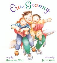 Book Cover for Our Granny by Margaret Wild