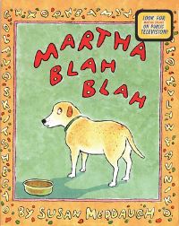 Book Cover for Martha Blah Blah by Susan Meddaugh