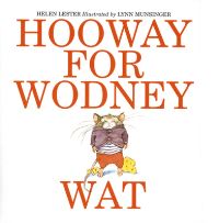 Book Cover for Hooway for Wodney Wat by Helen Lester, Lynn Munsinger