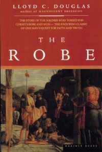 Book Cover for The Robe by Lloyd C Douglas