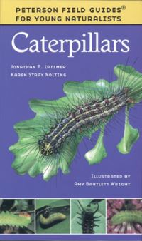 Book Cover for Caterpillars by Jonathan Latimer, Karen Stray Nolting, Amy Bartlet Wright, Roger Tory Peterson
