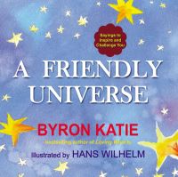 Book Cover for A Friendly Universe by Byron Katie