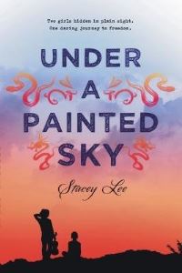 Book Cover for Under a Painted Sky by Stacey Lee
