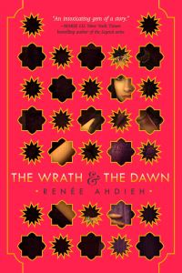 Book Cover for The Wrath and the Dawn by Renée Ahdieh