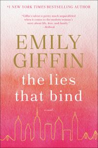Book Cover for The Lies That Bind by Emily Giffin