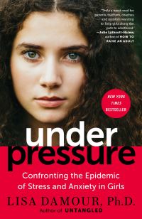 Book Cover for Under Pressure by Lisa Damour