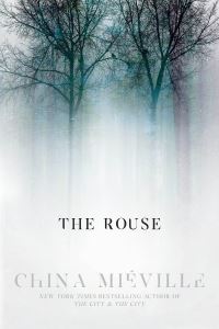 Book Cover for The Rouse by China Miéville