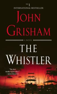 Book Cover for The Whistler by John Grisham