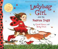 Book Cover for Ladybug Girl and the Rescue Dogs by David Soman