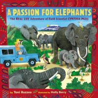Book Cover for A Passion for Elephants by Toni Buzzeo