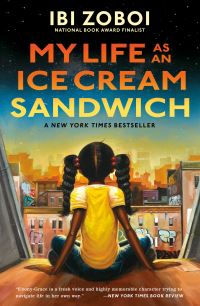 Book Cover for My Life as an Ice Cream Sandwich by Ibi Aanu Zoboi