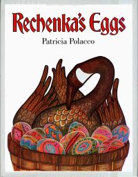 Book Cover for Rechenka's Eggs by Patricia Polacco