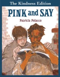Book Cover for Pink and Say by Patricia Polacco