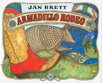 Book Cover for Armadillo Rodeo by Jan Brett